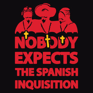 Nobody Expects The Spanish Inquisition - Męska Koszulka Czarna