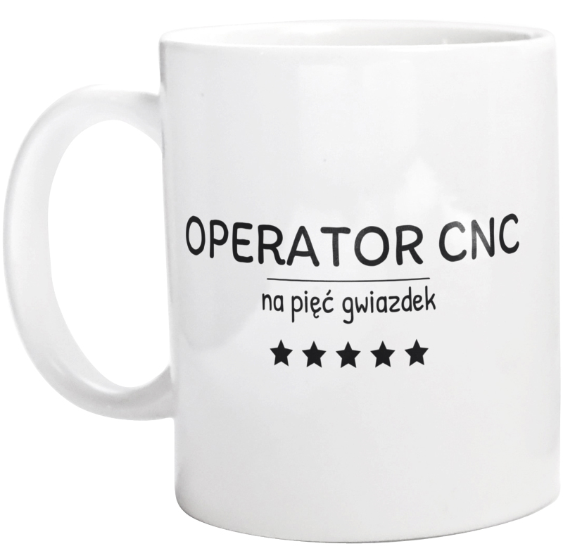 Operator Cnc Na 5 Gwiazdek - Kubek Biały