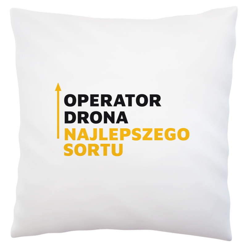 Operator Drona Najlepszego Sortu - Poduszka Biała