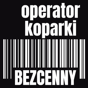 Operator Koparki Bezcenny - Męska Koszulka Czarna