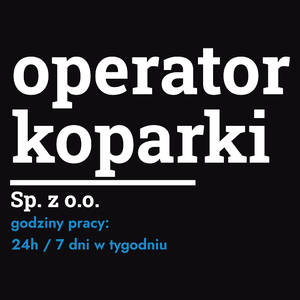Operator Koparki Sp. Z O.o. Godziny Pracy - Męska Bluza Czarna