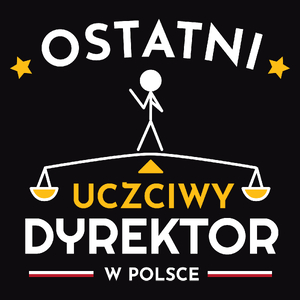 Ostatni Uczciwy Dyrektor W Polsce - Męska Koszulka Czarna