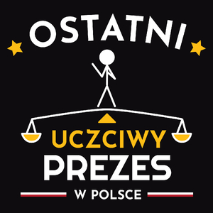 Ostatni Uczciwy Prezes W Polsce - Męska Koszulka Czarna