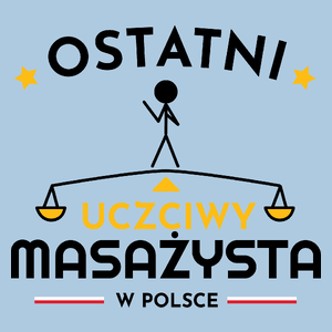 Ostatni uczciwy masażysta w polsce - Męska Koszulka Błękitna