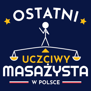 Ostatni uczciwy masażysta w polsce - Męska Koszulka Ciemnogranatowa