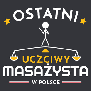 Ostatni uczciwy masażysta w polsce - Męska Koszulka Szara