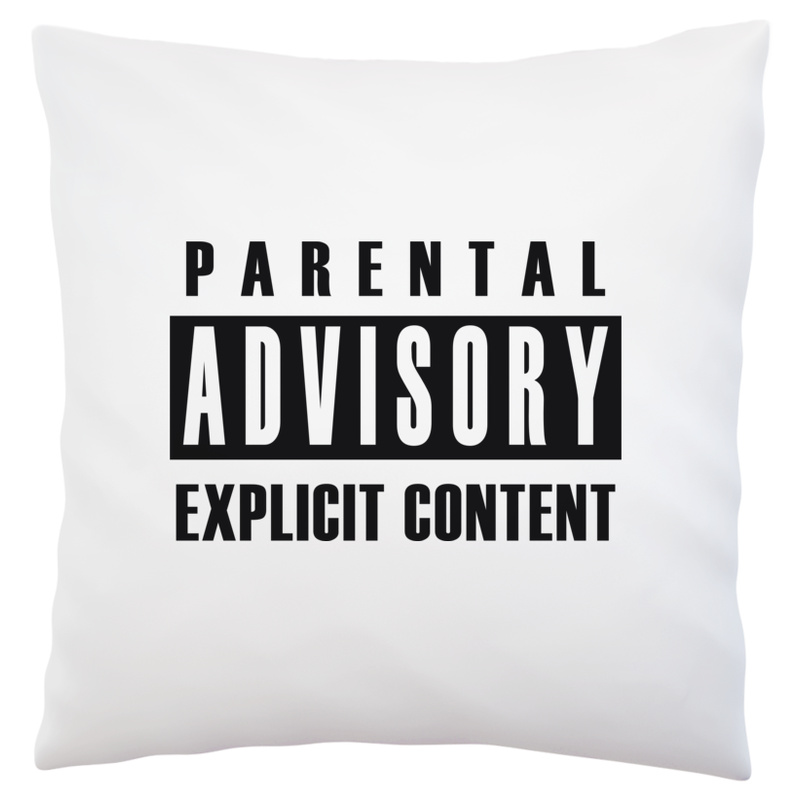 Parental Advisory Explicit Content - Poduszka Biała