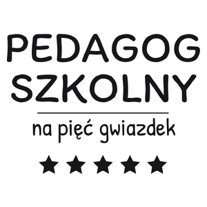 Pedagog Szkolny Na 5 Gwiazdek - Kubek Biały