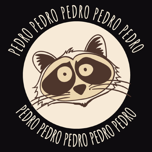 Pedro Pedro Pedro - Męska Koszulka Czarna