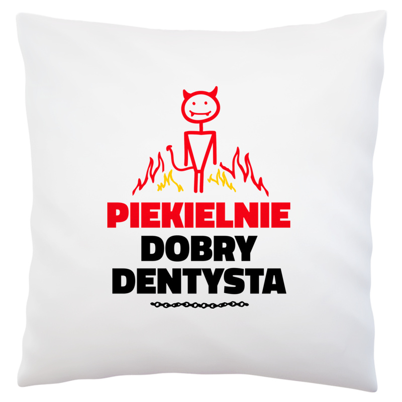 Piekielnie Dobry Dentysta - Poduszka Biała