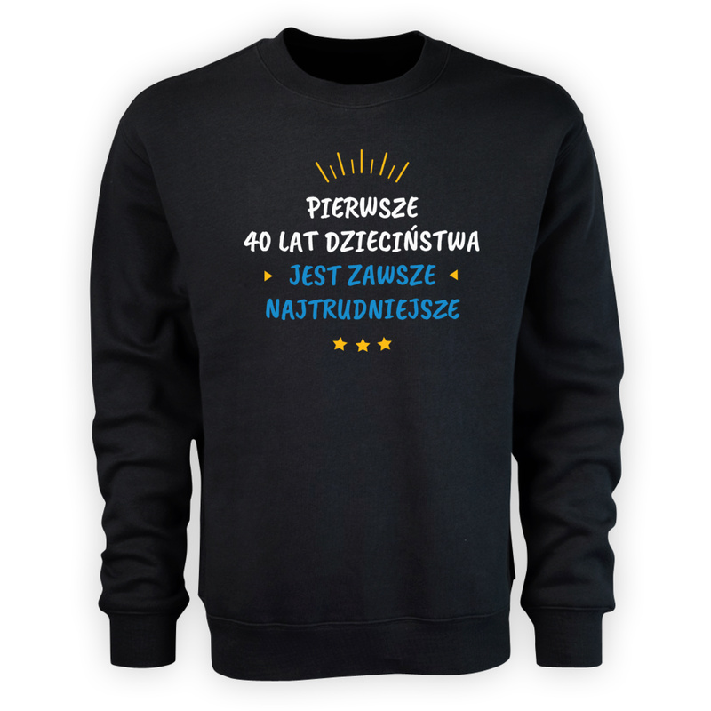 Pierwsze 40 Dzieciństwa Urodziny - Męska Bluza Czarna