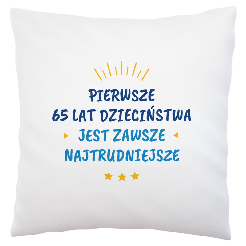 Pierwsze 65 Dzieciństwa Urodziny - Poduszka Biała