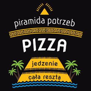 Piramida potrzeb pizza - Męska Koszulka Czarna