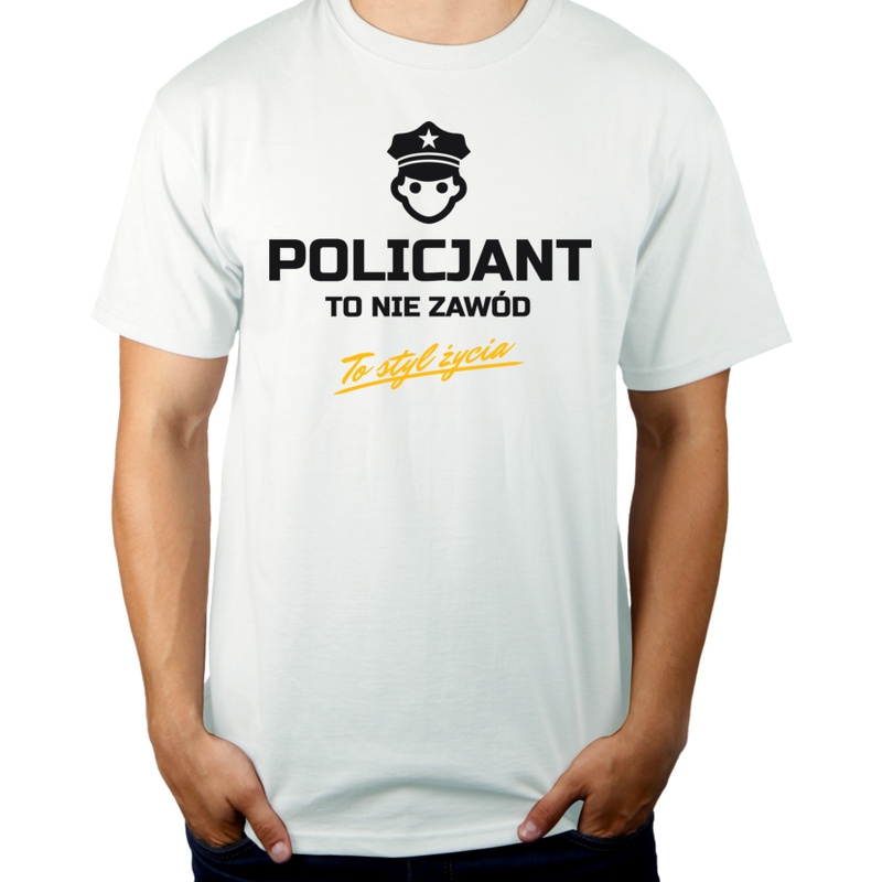 Policjant To Nie Zawód - To Styl Życia - Męska Koszulka Biała