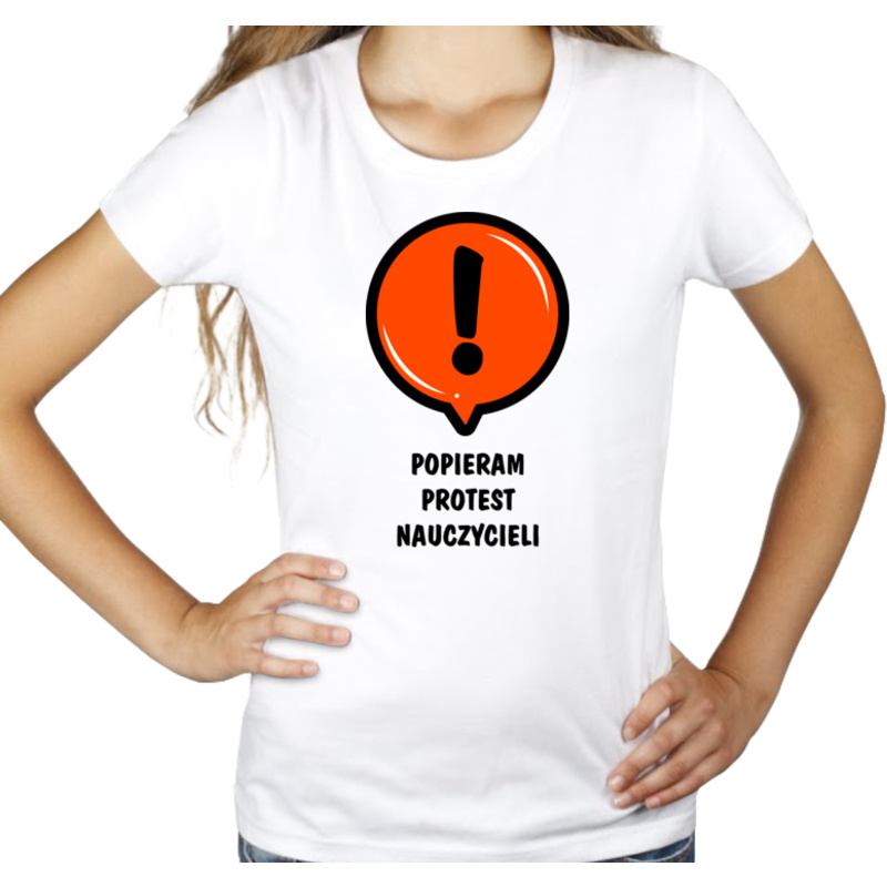 Popieram Protest Nauczycieli - Damska Koszulka Biała