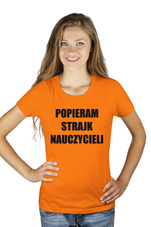 Popieram Strajk Nauczycieli - Damska Koszulka Pomarańczowa