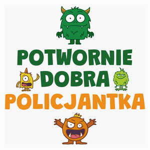 Potwornie Dobra Policjantka - Poduszka Biała