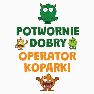 Potwornie Dobry Operator Koparki - Poduszka Biała