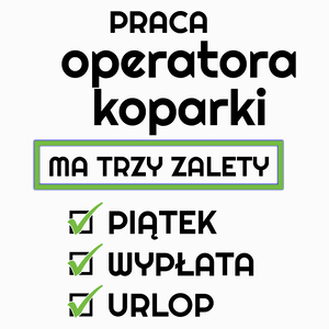 Praca Operatora Koparki Ma Swoje Trzy Zalety - Poduszka Biała