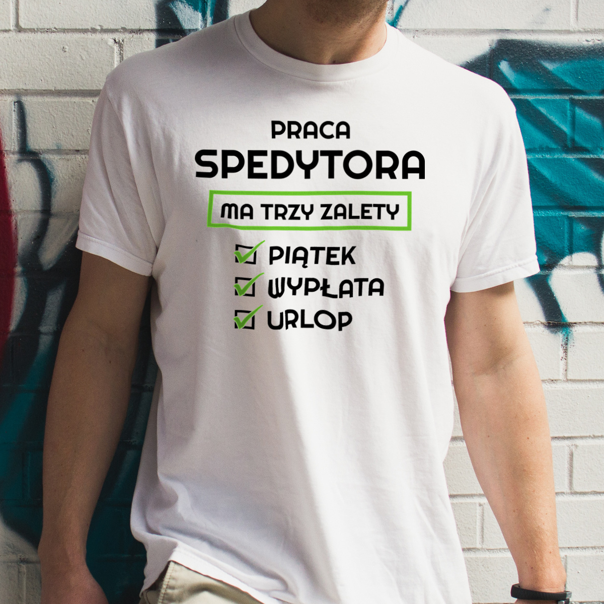 Praca Spedytora Ma Swoje Trzy Zalety - Męska Koszulka Biała