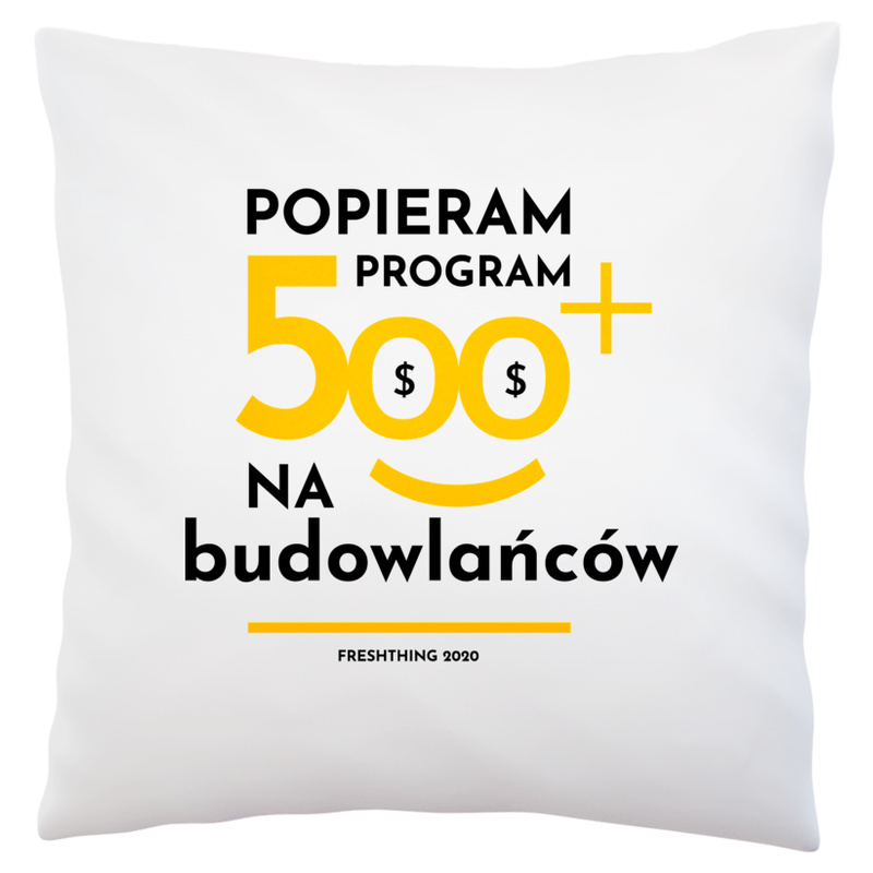 Program 500 Plus Na Budowlańców - Poduszka Biała