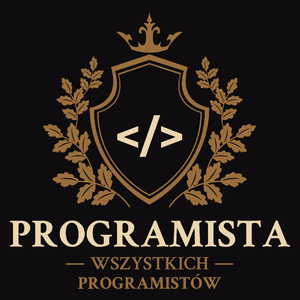 Programista Wszystkich Programistów - Męska Bluza Czarna