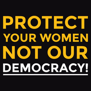 Protect your women, not our democracy! - Męska Bluza Czarna