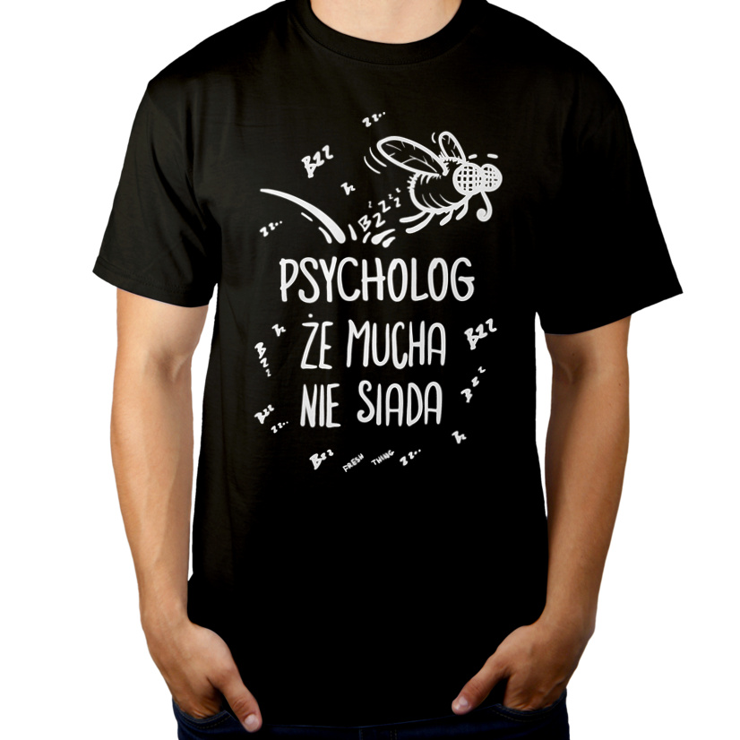 Psycholog Że Mucha Nie Siada - Męska Koszulka Czarna