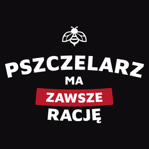 Pszczelarz Ma Zawsze Rację - Męska Bluza z kapturem Czarna
