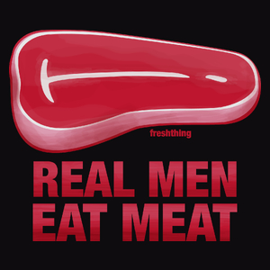 Real Man Eat Meat - Męska Koszulka Czarna