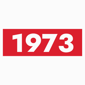Rok Urodzenia 1973 Urodziny 50-Latek - Poduszka Biała