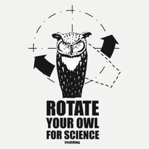 Rotate Your Owl For Science - Damska Koszulka Biała