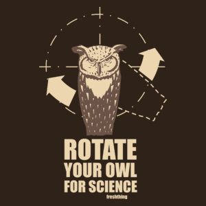 Rotate Your Owl For Science - Męska Koszulka Czekoladowa
