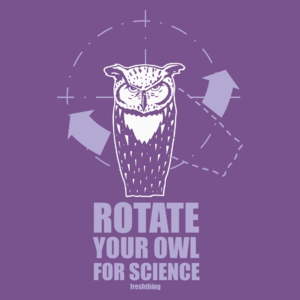 Rotate Your Owl For Science - Damska Koszulka Fioletowa