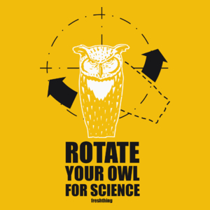 Rotate Your Owl For Science - Damska Koszulka Żółta