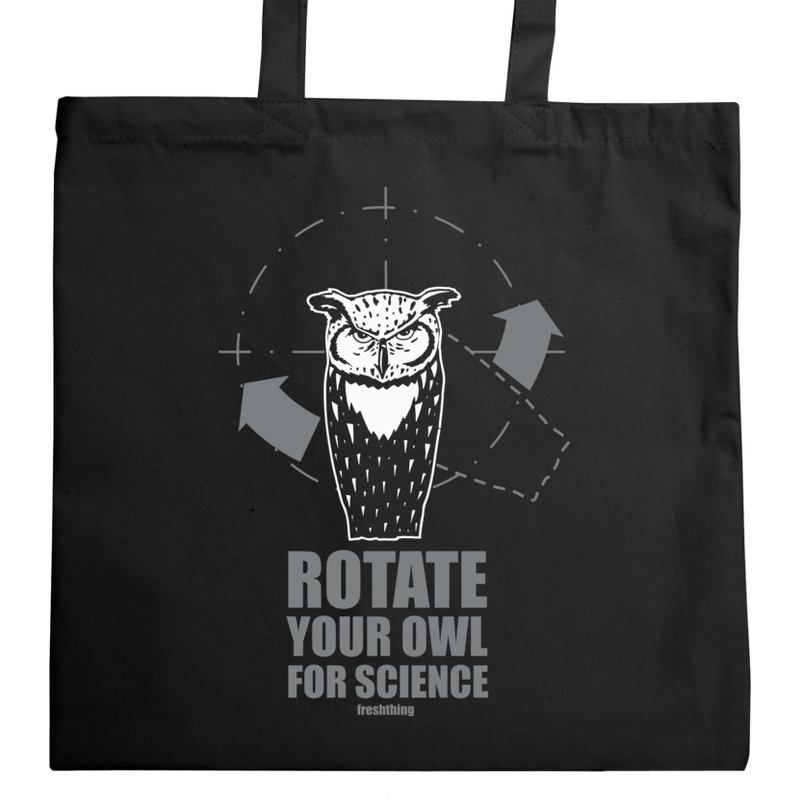 Rotate Your Owl For Science - Torba Na Zakupy Czarna