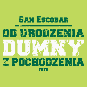 San Escobar - od urodzenia dumny z pochodzenia - Męska Koszulka Jasno Zielona