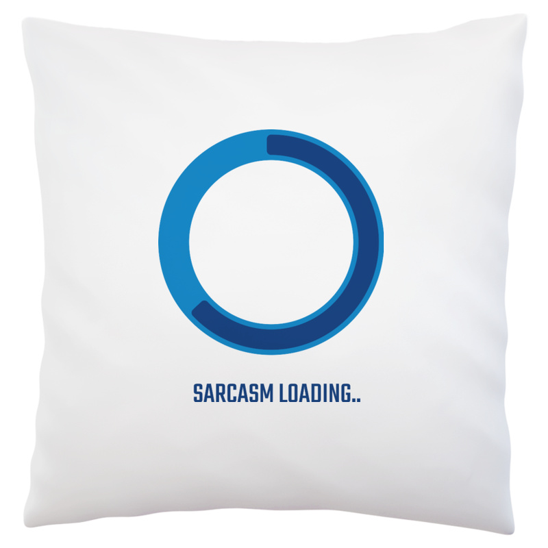 Sarcasm Loading - Poduszka Biała