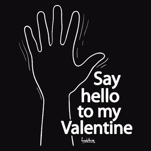 Say Hello To My Valentine - Męska Koszulka Czarna