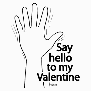 Say Hello To My Valentine - Poduszka Biała