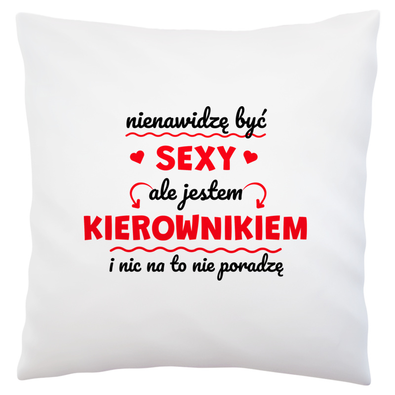 Sexy Kierownik - Poduszka Biała