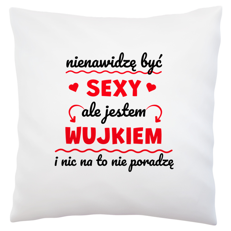 Sexy Wujek - Poduszka Biała