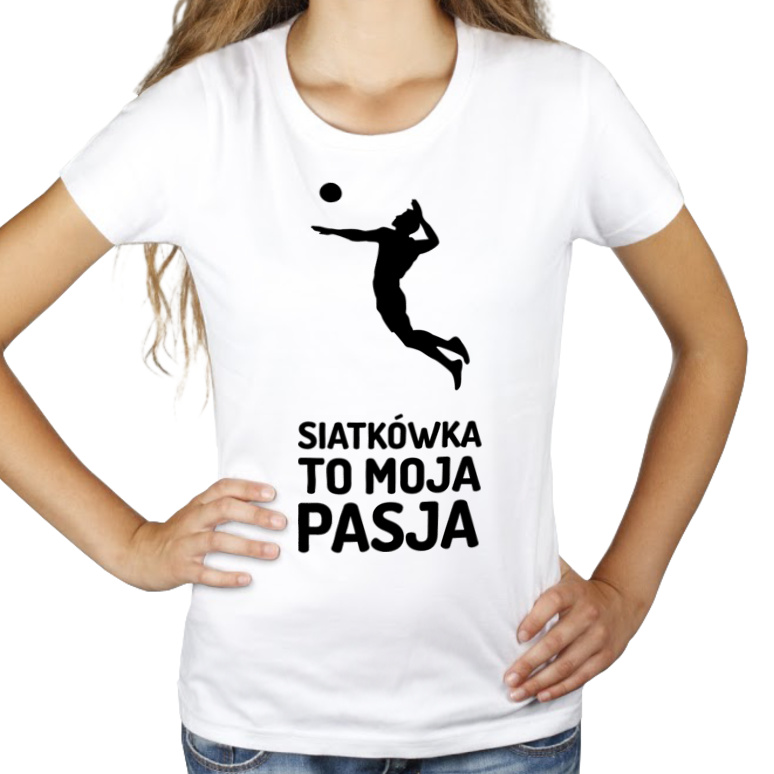 Siatkówka To Moja Pasja - Damska Koszulka Biała