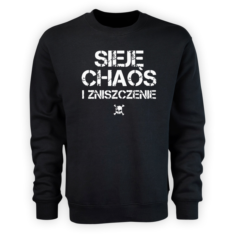 Sieje Chaos i Zniszczenie - Męska Bluza Czarna