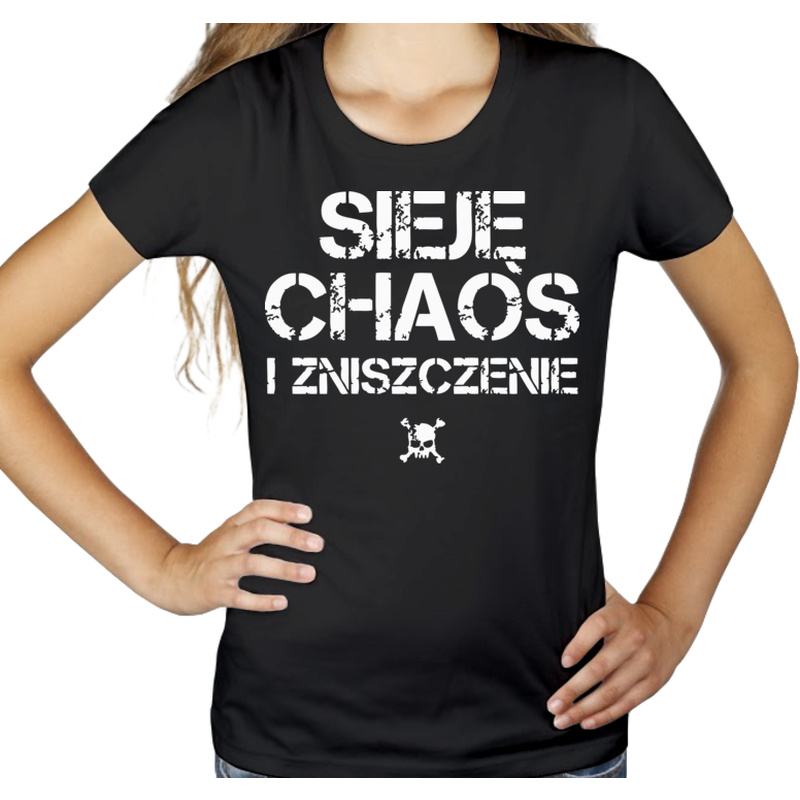 Sieje Chaos i Zniszczenie - Damska Koszulka Czarna