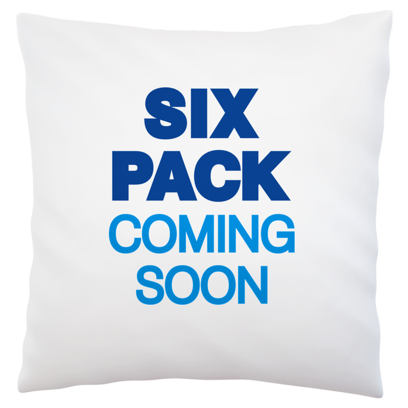 Six Pack Coming Soon - Poduszka Biała