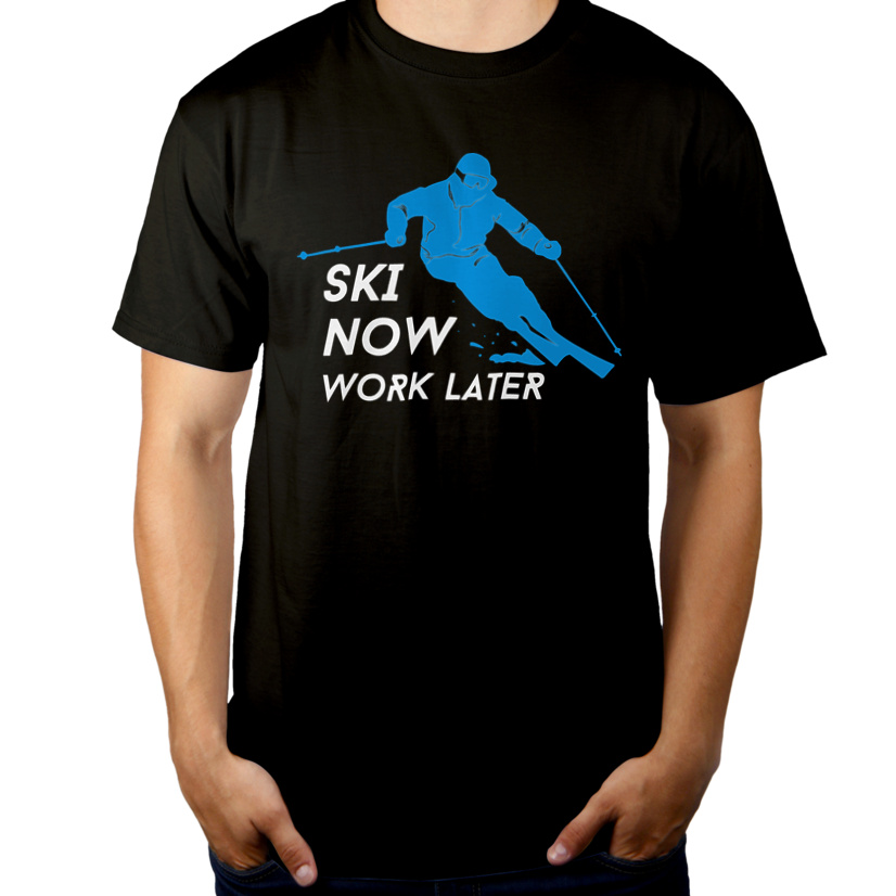 Ski Now Work Later - Męska Koszulka Czarna