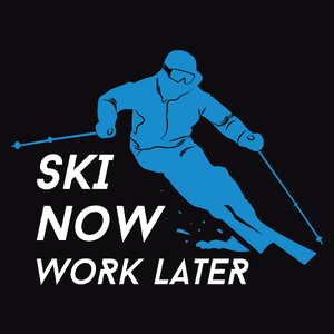 Ski Now Work Later - Męska Koszulka Czarna