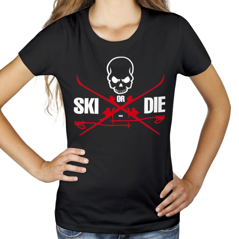 Ski or Die - Damska Koszulka Czarna
