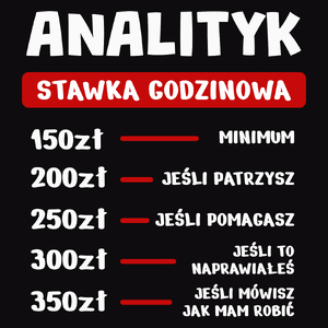 Stawka Godzinowa Analityk - Męska Koszulka Czarna